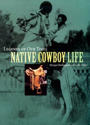 Cover of: Legends of Our Times: Native Cowboy Life