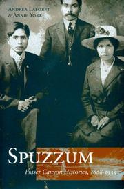 Cover of: Spuzzum: Fraser Canyon Histories, 1808-1939