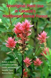 Cover of: Aboriginal plant use in Canada's northwest boreal forest