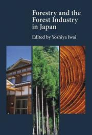 Cover of: Forestry and the Forest Industry in Japan