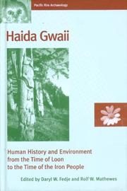 Cover of: Haida Gwaii: Human History And Environment from the Time of Loon to the Time of the Iron People (Pacific Rim Archeaology)