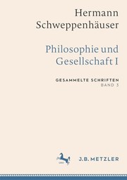 Cover of: Hermann Schweppenhäuser : Philosophie und Gesellschaft I: Gesammelte Schriften, Band 3