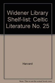 Cover of: Celtic literatures: classification schedule, classified listing by call number, chronological listing, author and title listing.