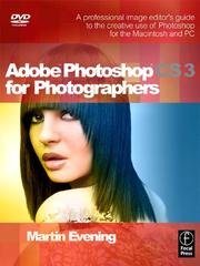 Adobe Photoshop CS3 for Photographers by Martin Evening