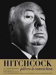 Cover of: Hitchcock, piÃ¨ces Ã  conviction (French Edition) by Laurent Bouzereau