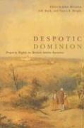 Cover of: Despotic Dominion: Property Rights in British Settler Societies (Law and Society)