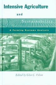 Cover of: Intensive Agriculture And Sustainability | Glen C. Filson