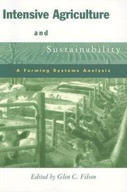 Cover of: Intensive Agriculture And Sustainability by Glen C. Filson