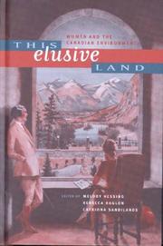 Cover of: This Elusive Land: Women And the Canadian Environment