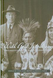 Cover of: With Good Intentions: Euro-Canadian and Aboriginal Relations in Colonial Canada