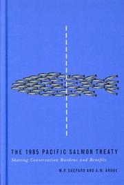 Cover of: The 1985 Pacific Salmon Treaty: Sharing Conservation Burdens And Benefits