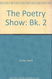 Cover of: The Poetry Show (Poetry) by David Orme, James Sale