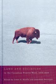 Cover of: Laws And Societies in the Canadian Prairie West 1670-1940 (Law & Society)