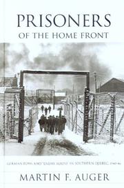 Cover of: Prisoners of the Home Front | Martin F. Auger