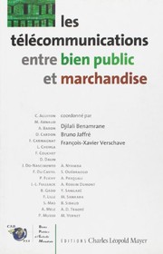 Cover of: Les télécommunications, entre bien public et marchandise by Djilali Benamrane, Christophe Aguiton