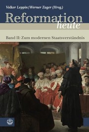 Cover of: Reformation Heute : Band II: Zum Modernen Staatsverstandnis