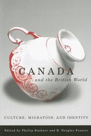 Cover of: Canada and the British World: Culture, Migration, and Identity