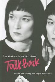 Cover of: Sex Workers in the Maritimes Talk Back by Leslie Ann Jeffrey, Gayle MacDonald