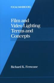 Cover of: Film and video lighting terms and concepts by Richard K. Ferncase