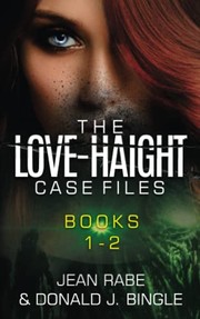 Cover of: Love-Haight Case Files, Books 1-2: Fighting for Other-Than-Human Rights