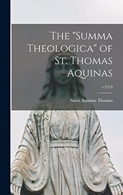 Cover of: Summa Theologica of St. Thomas Aquinas; V. 2 : 2 by Thomas Aquinas