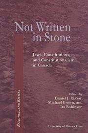 Cover of: Not Written in Stone: Jews, Constitutions, and Constitutionalism in Canada (Religion and Beliefs Series)
