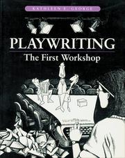 Cover of: Playwriting by Kathleen George