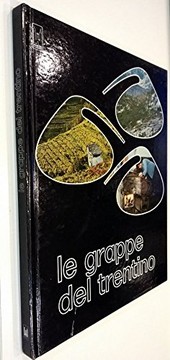 Cover of: Le Grappe del Trentino