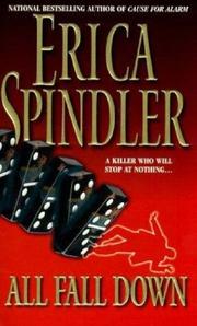 Cover of: All Fall Down by Erica Spindler, Erica Spindler