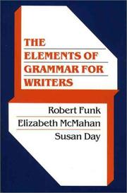 Cover of: Elements of Grammar for Writers, The by Robert Funk, Elizabeth McMahan, Susan Day