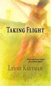 Cover of: Taking Flight (MIRA) by Lynne Kaufman