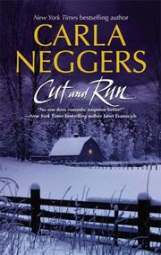 Cut and Run by Carla Neggers