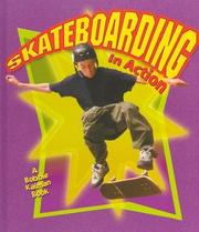 Skateboarding in Action (Sports in Action) by John Crossingham