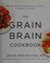 Cover of: The grain brain cookbook