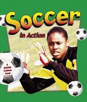 Cover of: Soccer in Action (Sports in Action) by Sarah Dann, Niki Walker