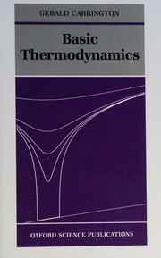Cover of: Basic thermodynamics by Gerald Carrington