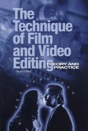 Cover of: The technique of film and video editing by Ken Dancyger