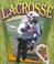 Cover of: Lacrosse in Action (Sports in Action)