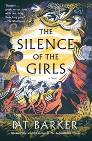 Cover of: The Silence of the Girls by Pat Barker
