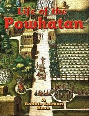 Cover of: Life of the Powhatan (Native Nations of North America) by Rebecca Sjonger, Bobbie Kalman