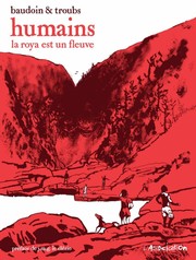 Cover of: Humains: la Roya est un fleuve