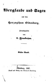 Cover of: Aberglaube und Sagen Aus Dem Herzogthum Oldenburg, Erster Band