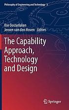 Cover of: The Capability Approach, Technology and Design