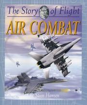 Cover of: Air Combat (The Story of Flight, 12) by Ole Steen Hansen