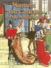 Manners and customs in the Middle Ages by Marsha Groves