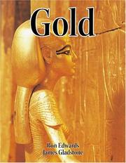 Cover of: Gold (Rocks, Minerals, and Resources, 4)