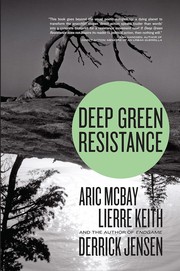 Cover of: Deep Green Resistance: Strategy to Save the Planet