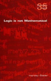 Cover of: Logic is not mathematical