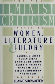 Cover of: The New feminist criticism: essays on women, literature, and theory