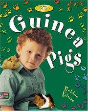 Cover of: Guinea Pigs (Pet Care, 6) by Bobbie Kalman, Kelley MacAulay